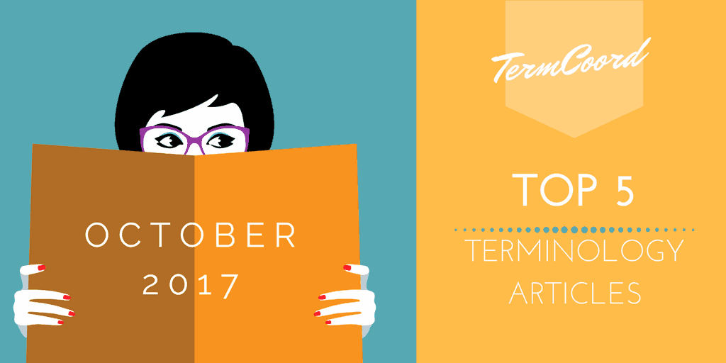 Top 5 Articles of the Month on Terminology – October 2017