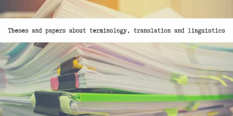 Theses and papers about terminology, translation and linguistics