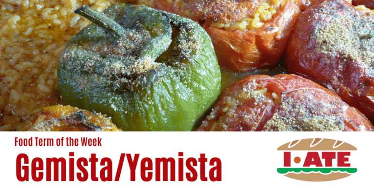 I·ATE Food Term of the Week: Gemista/Yemista