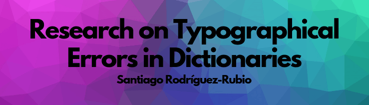 Research on Typographical Errors in Dictionaries