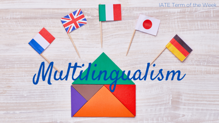 IATE Term of the Week: Multilingualism