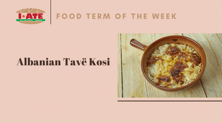 I-ATE Term of the Week – Albanian Tavë Kosi