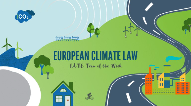 IATE Term of the Week: European Climate Law