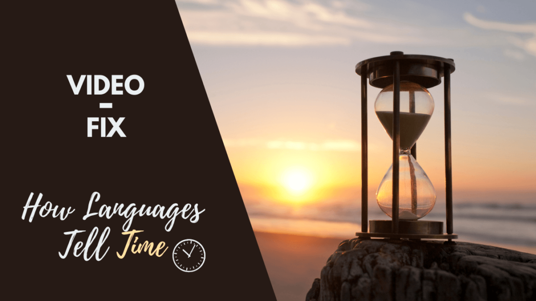 How Languages Tell Time