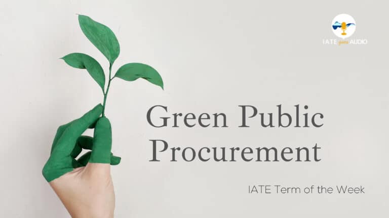 IATE Term of the Week: Green Public Procurement