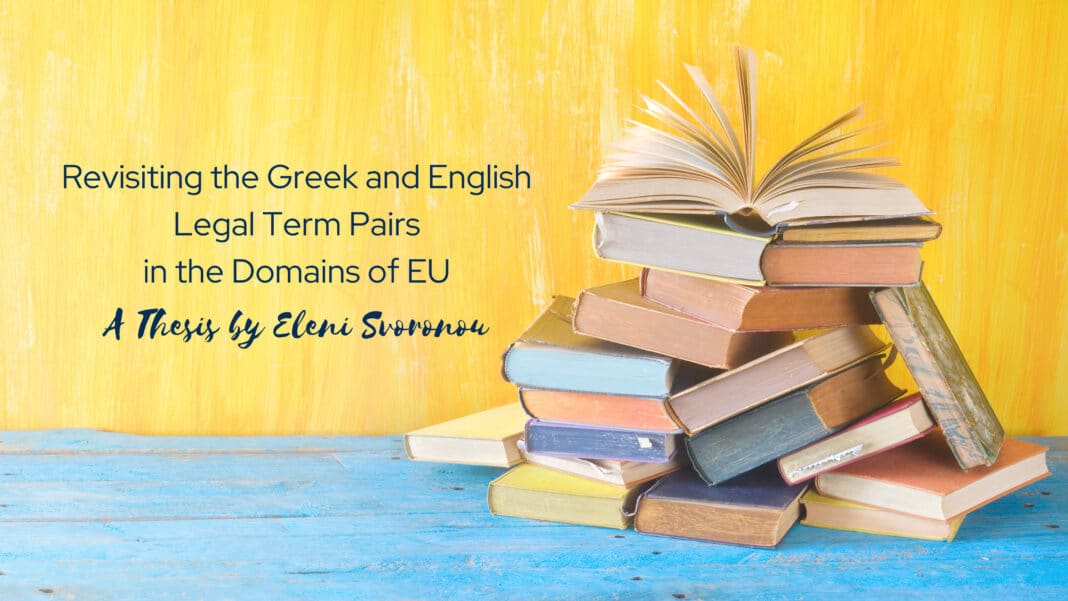 Revisiting the Greek and English Legal Term Pairs in the Domains of EU