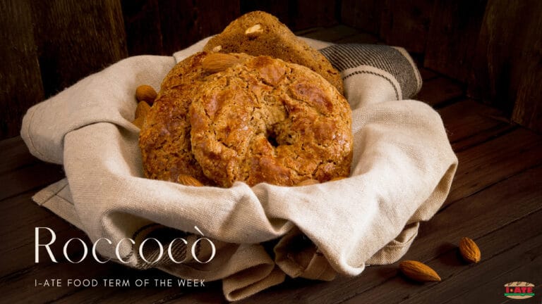 I-ATE Food Term of the Week: Roccocò