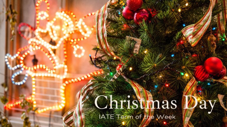 IATE Term of the Week: Christmas Day