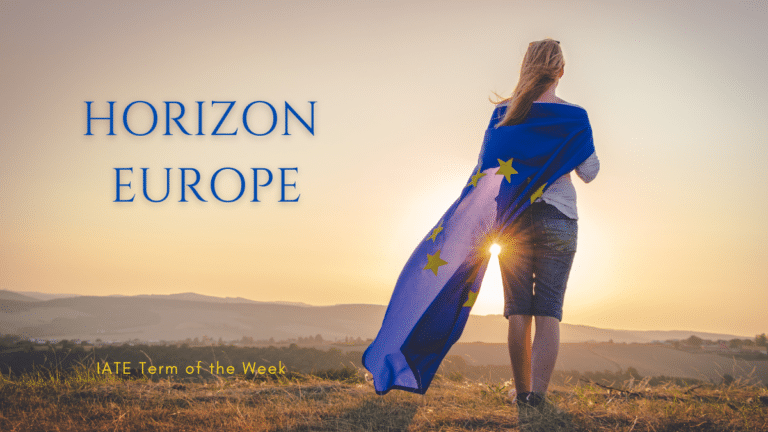 IATE Term of the Week: Horizon Europe