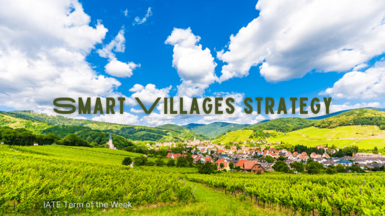 IATE Term of the Week: Smart Villages strategy