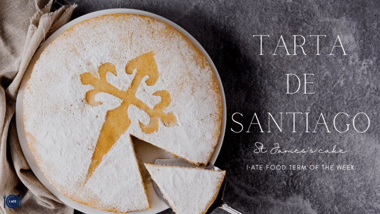 I·ATE Food Term of the Week: Tarta de Santiago (St James’s cake)