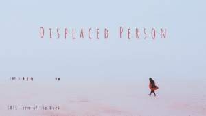 Displaced-Person