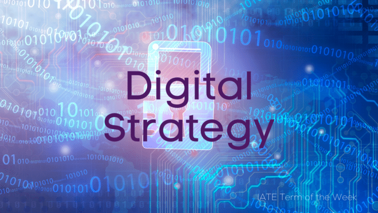 IATE Term of the Week: Digital Strategy