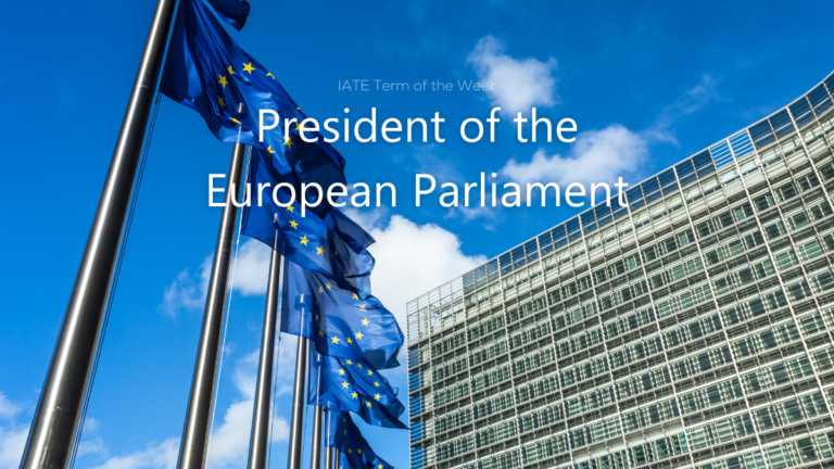 IATE Term of the Week: President of the European Parliament
