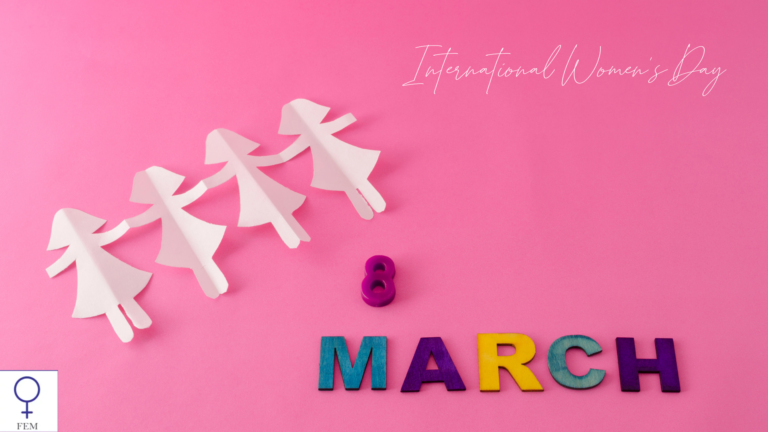 FEM Projects: International Women’s Day