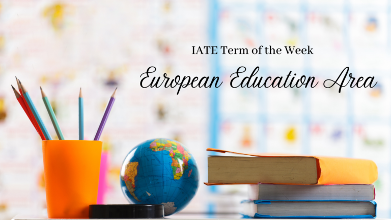 IATE Term of the Week: European Education Area