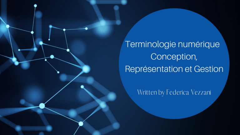 « Terminologie numérique: conception, représentation et gestion » by Federica Vezzani