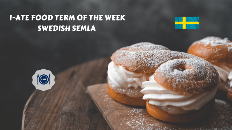 I-ATE FOOD TERM OF THE WEEK: Swedish Semla
