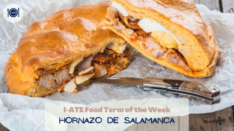 I-ATE Food Term of the Week: Hornazo de Salamanca