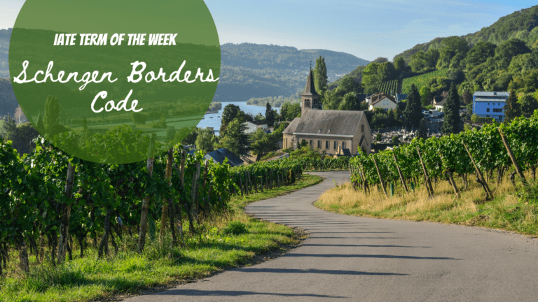 IATE Term of the Week: Schengen Borders Code