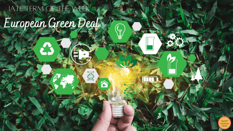 REPOST IATE Term of the Week: European Green Deal