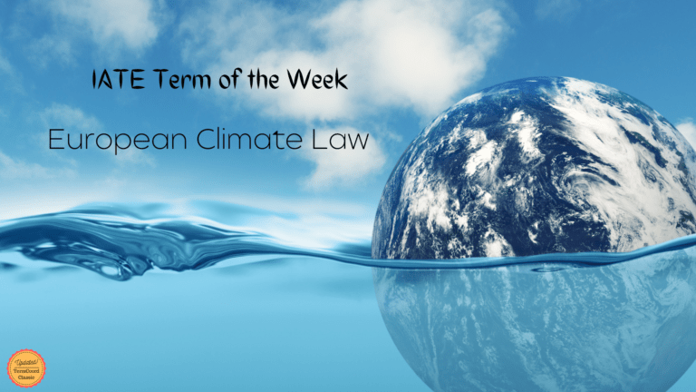 REPOST IATE Term of the Week: European Climate Law