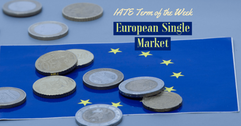 IATE Term of the Week: European Single Market