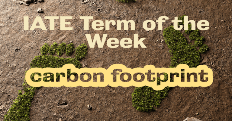 IATE Term of the Week: carbon footprint