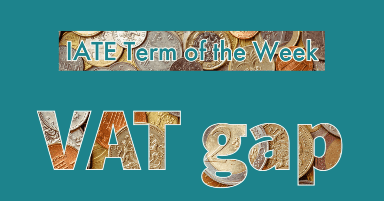 IATE Term of the Week: VAT gap