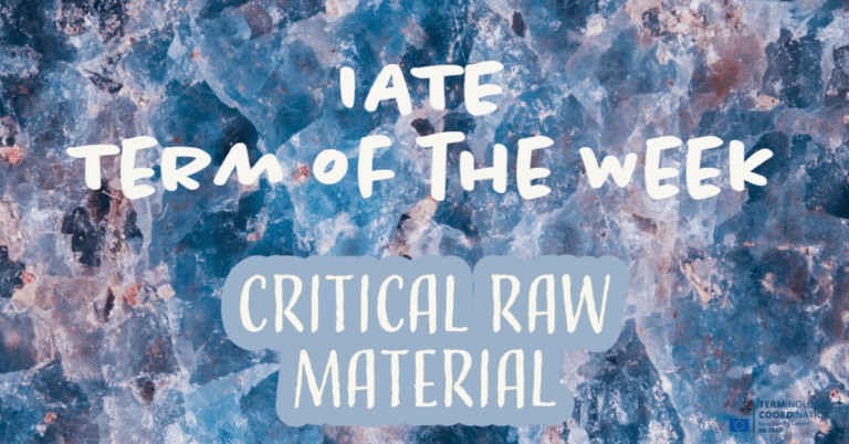 IATE Term of the Week: critical raw material