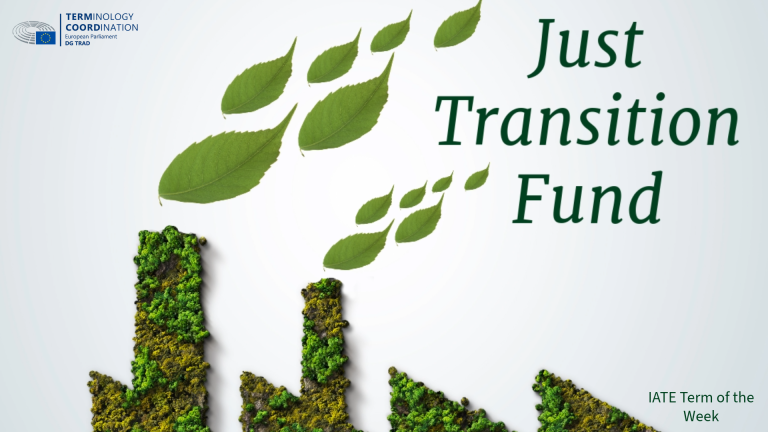 IATE Term of the Week: Just Transition Fund