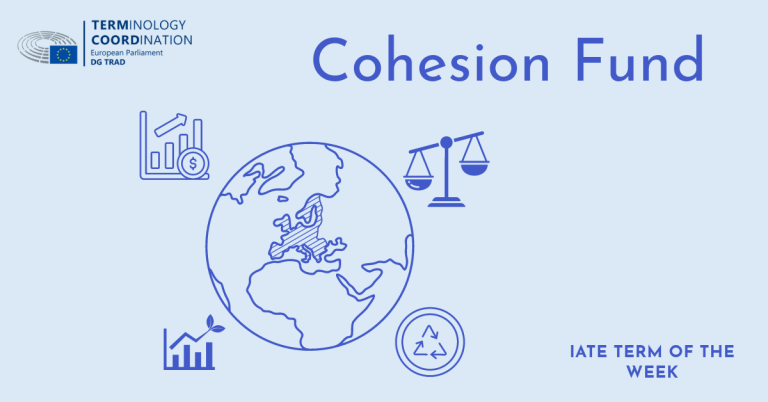 IATE Term of the Week: Cohesion Fund